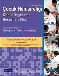 Çocuk Hemşireliği Klinik Uygulama Becerileri Kitabı