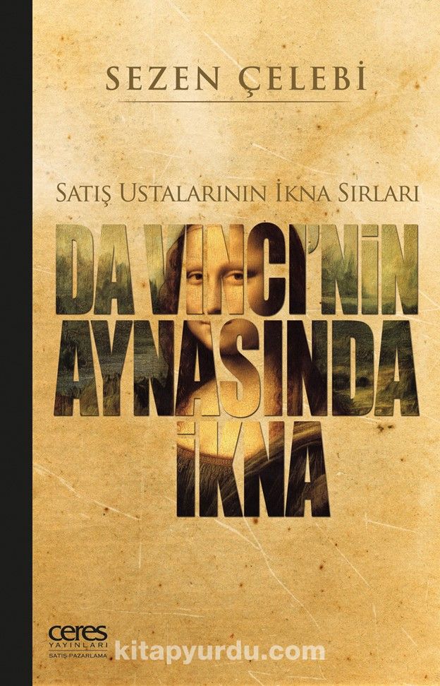 Da Vinci’nin Aynasında İkna