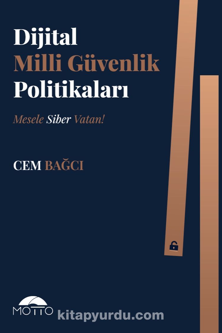 Dijital Milli Güvenlik Politikaları & Mesele Siber Vatan