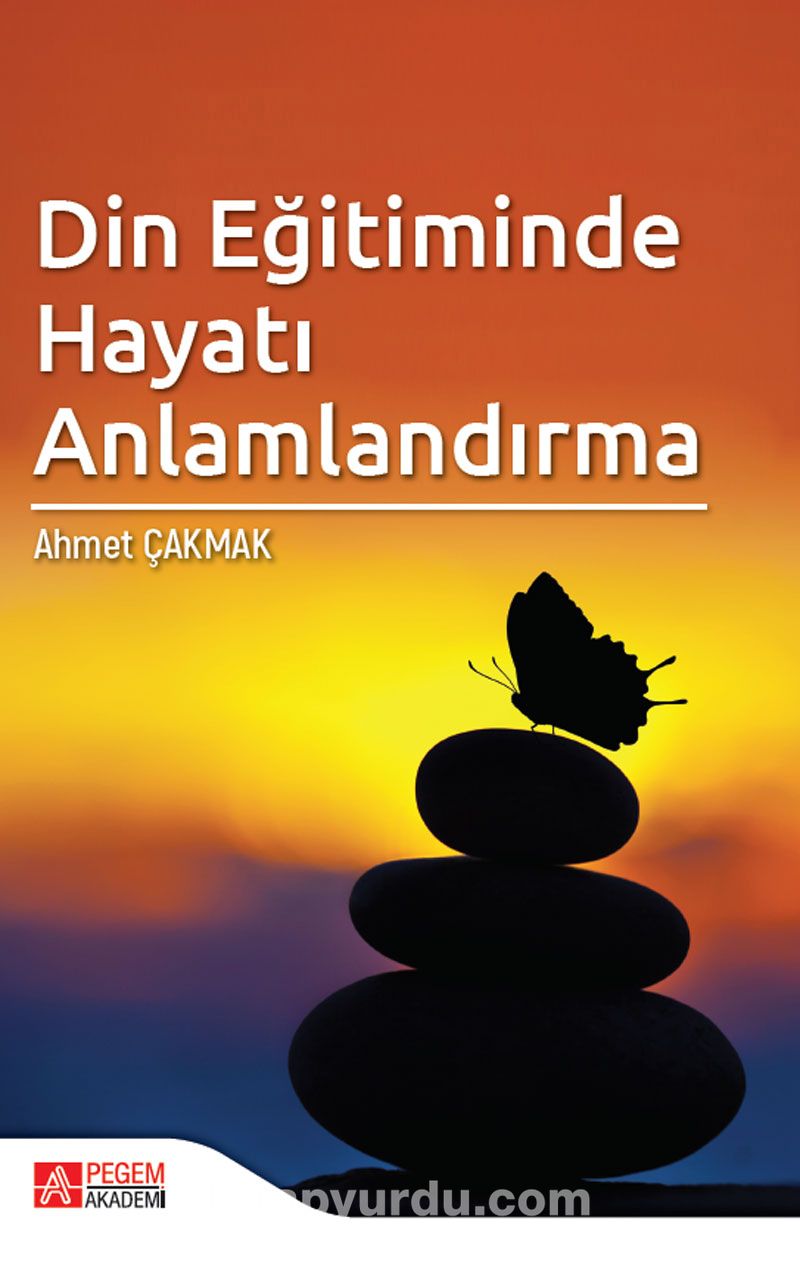 Din Eğitiminde Hayatı Anlamlandırma