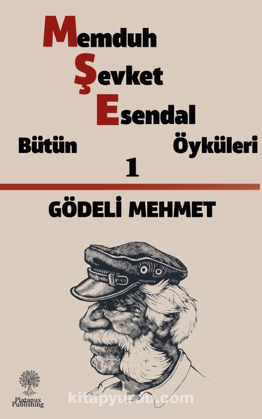 Gödeli Mehmet / Memduh Şevket Esendal Öyküleri 1