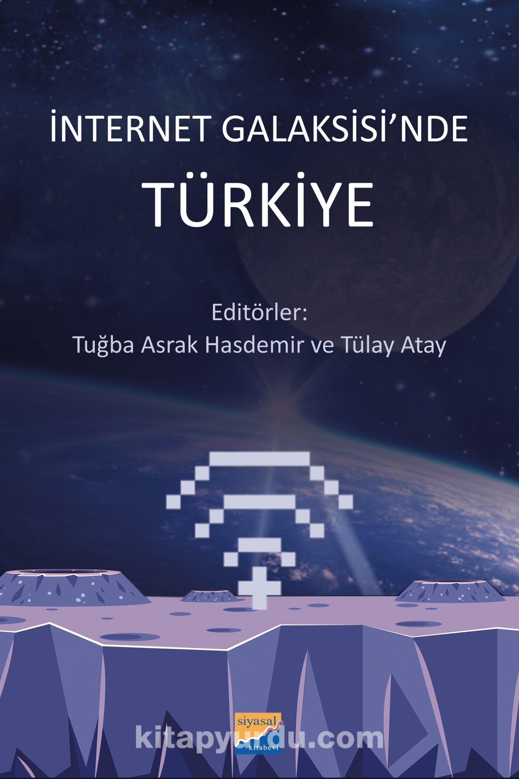 İnternet Galaksisi’nde Türkiye