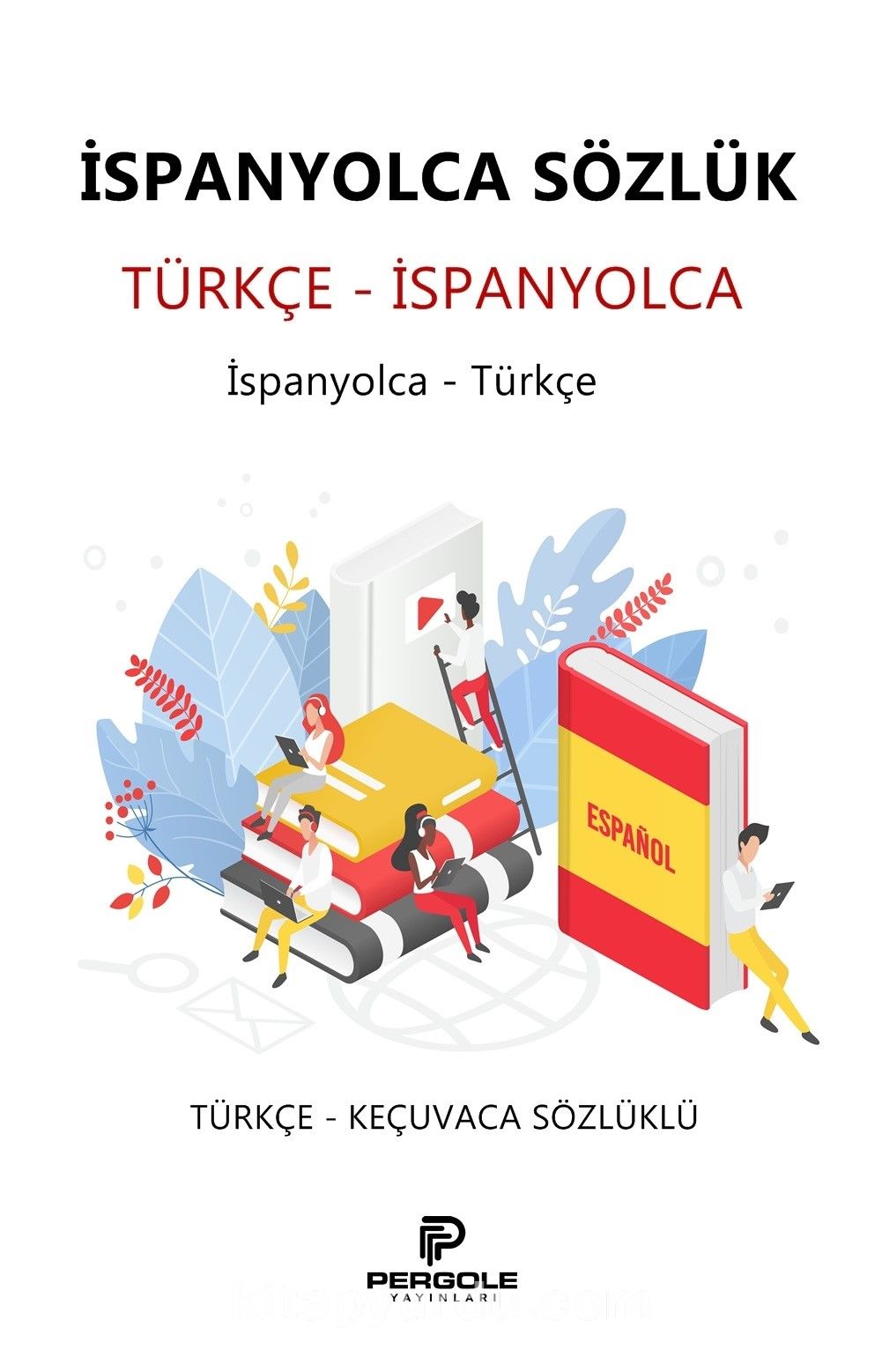 İspanyolca Sözlük / Türkçe-İspanyolca İspanyolca-Türkçe