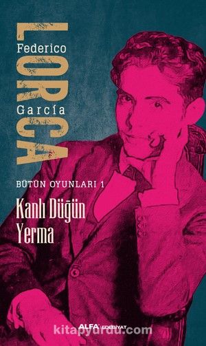 Kanlı Düğün Yerma / Bütün Oyunları 1