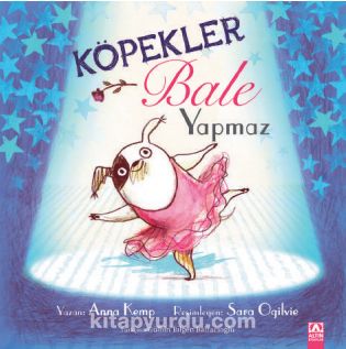 Köpekler Bale Yapmaz