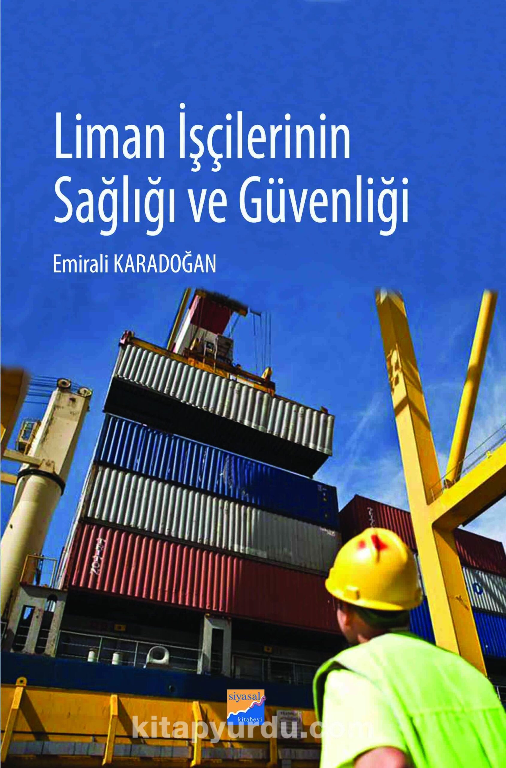 Liman İşçilerinin Sağlığı ve Güvenliği