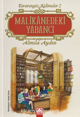 Malikanedeki Yabancı / Esrarengiz Kelimeler 2