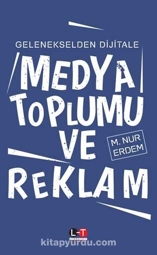 Medya Toplumu ve Reklam