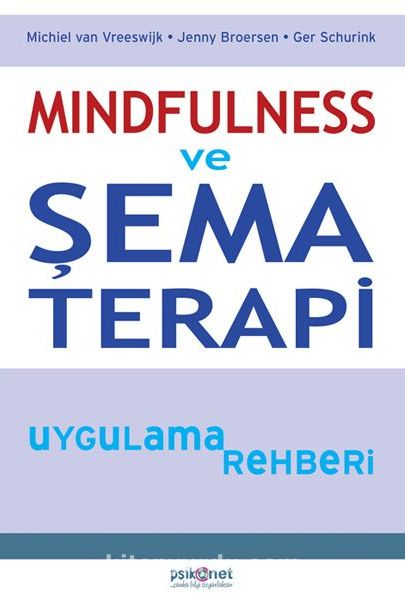 Mindfulness ve Şema Terapi Uygulama Rehberi