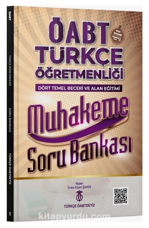 ÖABT Türkçe Dört Temel Beceri ve Alan Eğitimi Muhakeme Soru Bankası Dijital Çözümlü