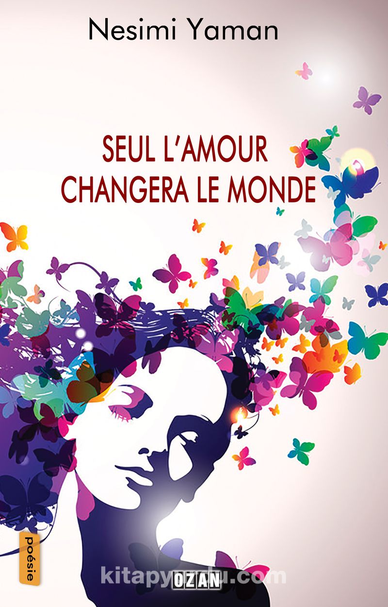 Seul L’amour Changera Le Monde