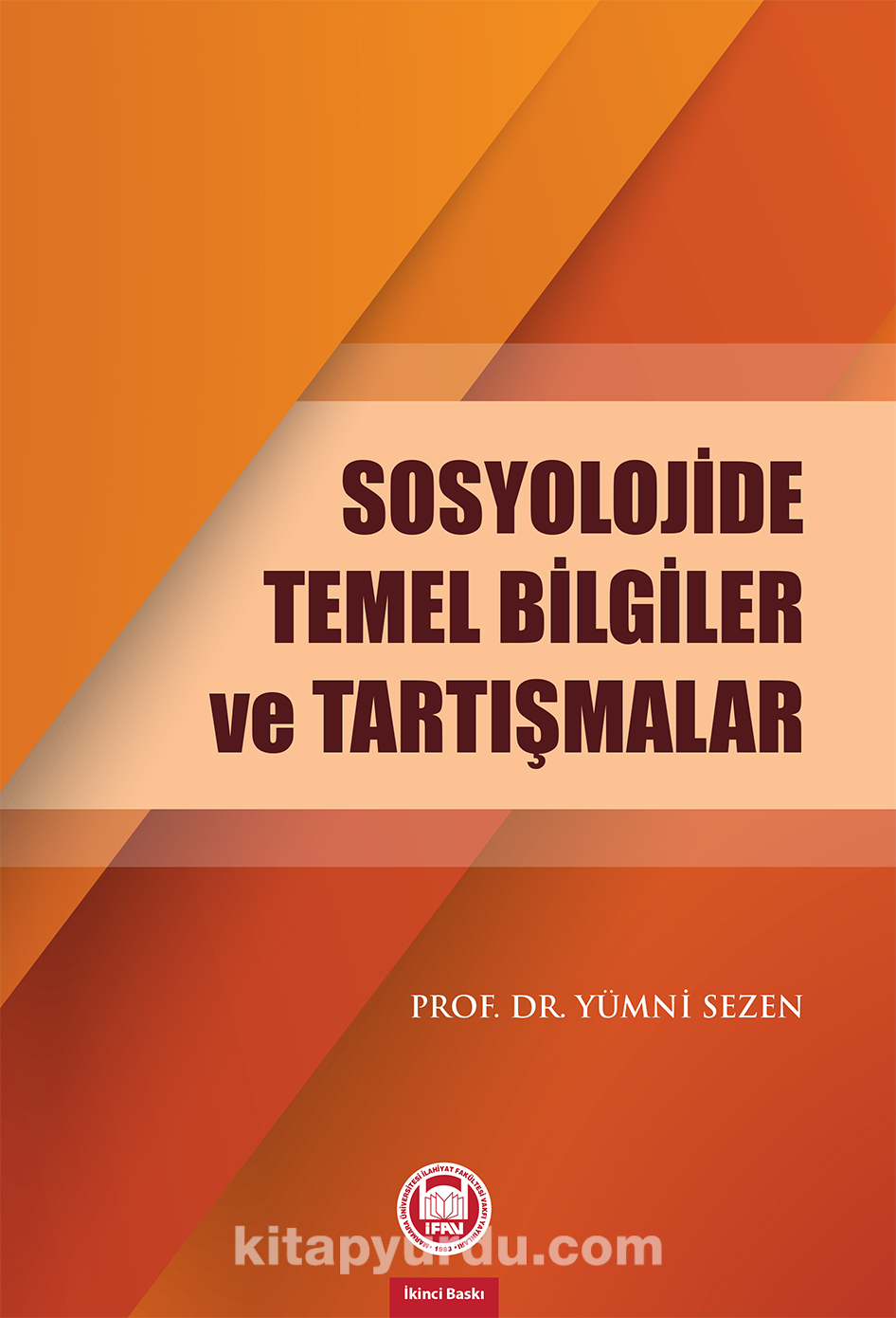 Sosyolojide Temel Bilgiler ve Tartışmalar