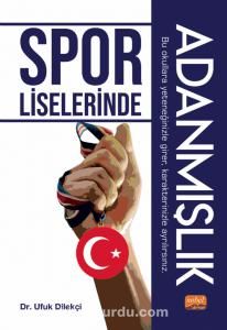 Spor Liselerinde Adanmışlık