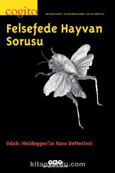 Cogito 80 Üç Aylık Düşünce Dergisi Bahar 2015 Felsefede Hayvan Sorusu