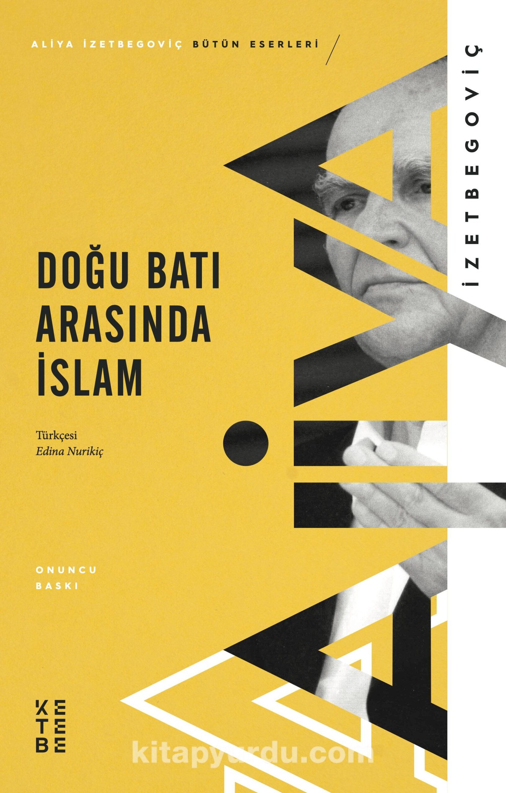 Doğu Batı Arasında İslam