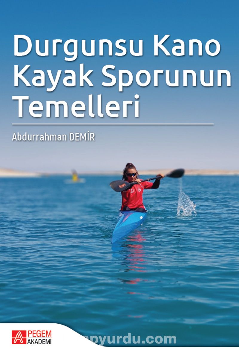 Durgunsu Kano Kayak Sporunun Temelleri