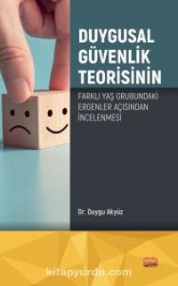 Duygusal Güvenlik Teorisinin Farklı Yaş Grubundaki Ergenler Açısından İncelenmesi