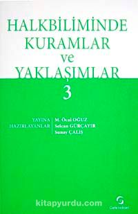 Halkbiliminde Kuramlar ve Yaklaşımlar 3