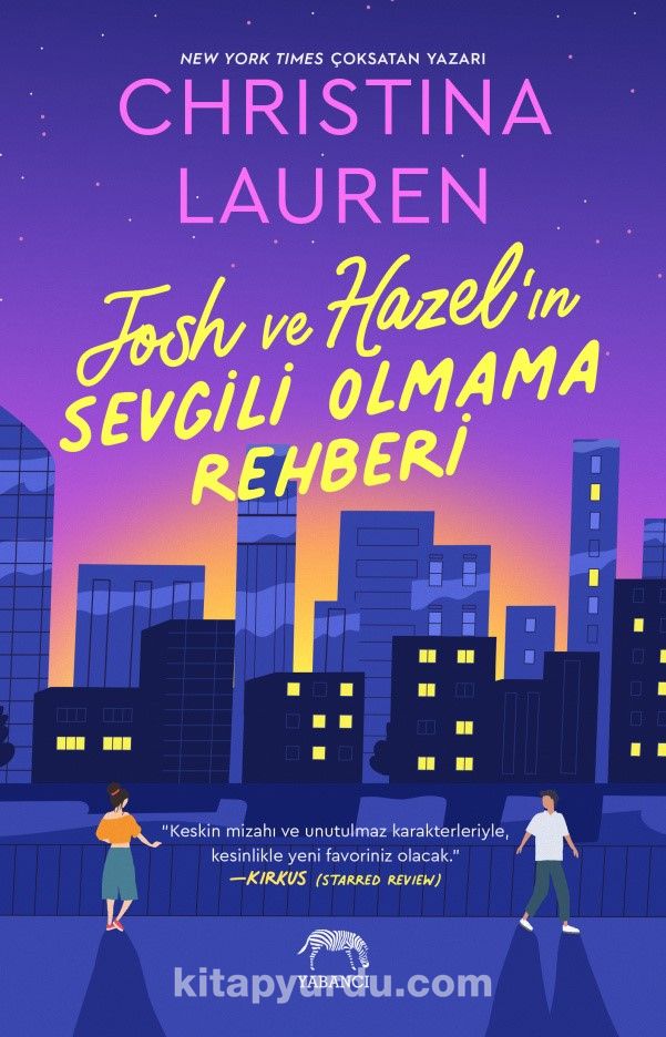 Josh ve Hazel’ın Sevgili Olmama Rehberi