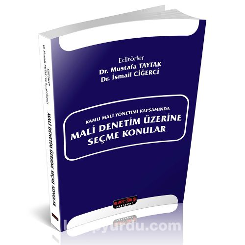 Kamu Mali Yönetimi Kapsamında Mali Denetim Üzerine Seçme Konular