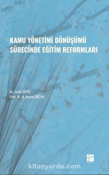 Kamu Yönetimi Dönüşümü Sürecinde Eğitim Reformları