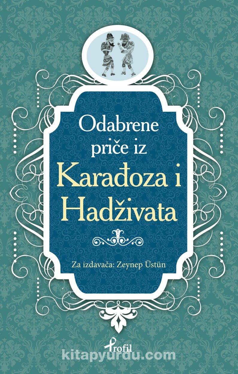 Karagöz ile Hacivat / Boşnakça Seçme Hikayeler