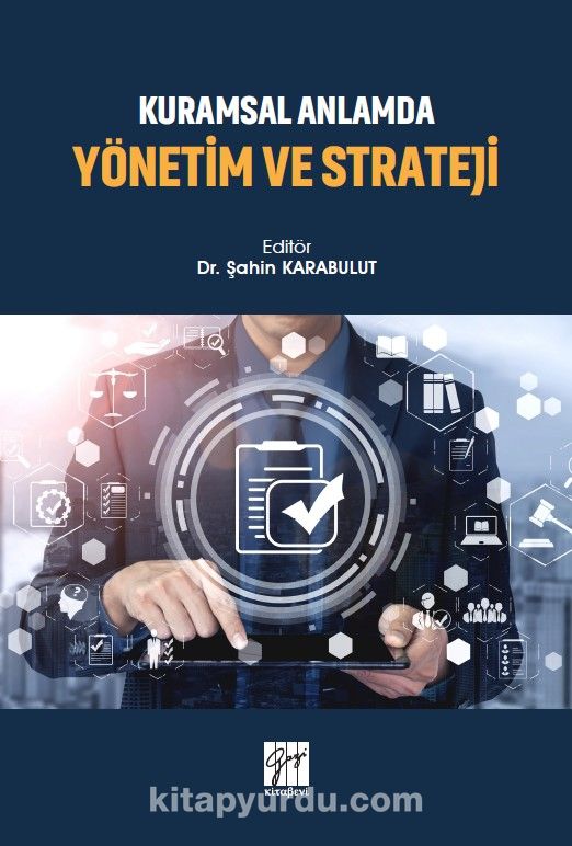 Kuramsal Anlamda Yönetim ve Strateji