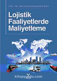 Lojistik Faaliyetlerde Maliyetleme