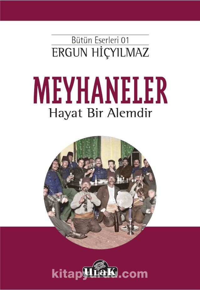 Meyhaneler & Hayat Bir Alemdir