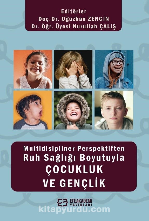 Multidisipliner Perspektiften Ruh Sağlığı Boyutuyla Çocukluk ve Gençlik