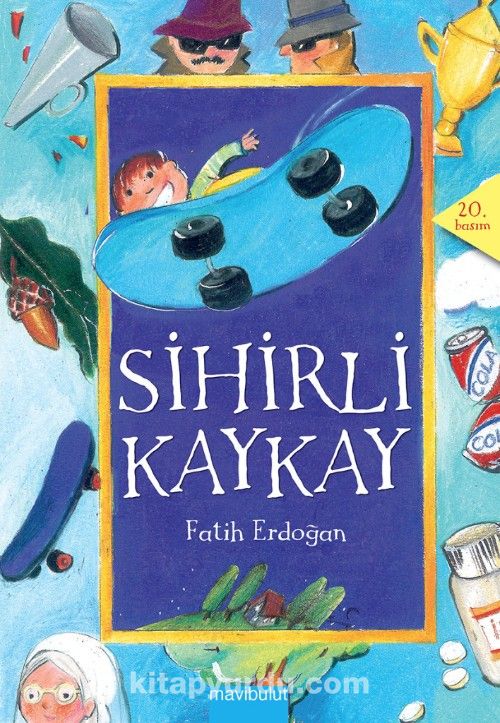 Sihirli Kaykay / 1.Kitap