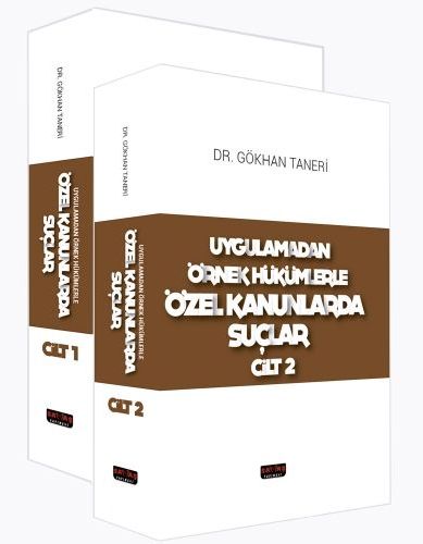 Uygulamadan Örnek Hükümlerle Özel Kanunlarda Suçlar (2 Cilt Takım)