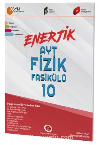 AYT Enerjik Fizik Fasikülü 10