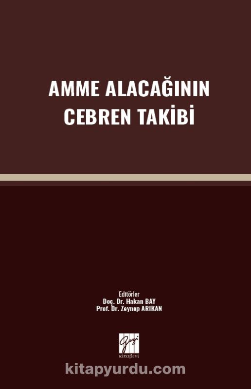 Amme Alacağının Cebren Takibi