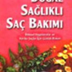 Doğal Sağlıklı Saç Bakımı