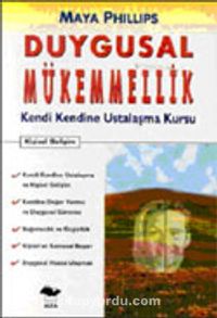 Duygusal Mükemmelik Kendi Kendine Ustalaşma Kursu