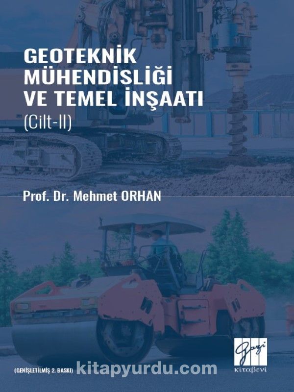 Geoteknik Mühendisliği ve Temel İnşaat (Cilt II )