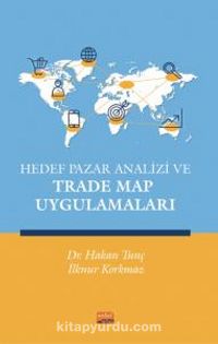 Hedef Pazar Analizi ve Trade Map Uygulamaları