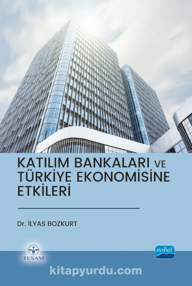 Katılım Bankaları ve Türkiye Ekonomisine Etkileri