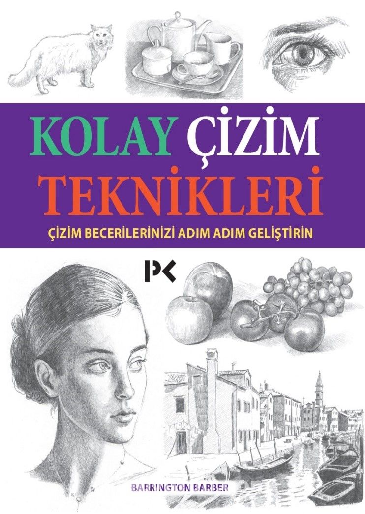 Kolay Çizim Teknikleri & Çizim Becerilerinizi Adım Adım Geliştirin