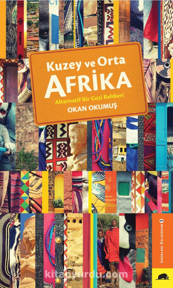 Kuzey ve Orta Afrika & Alternatif Bir Gezi Rehberi