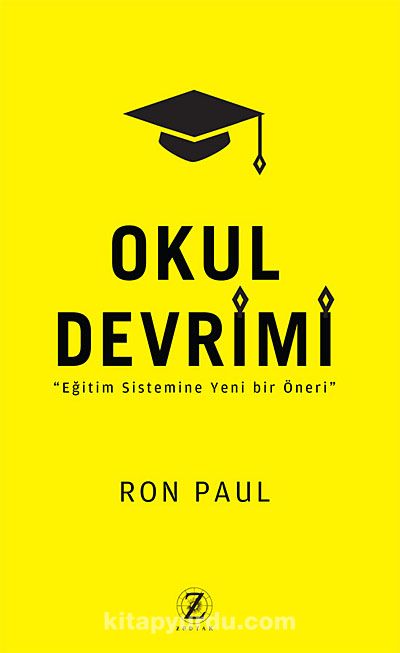 Okul Devrimi & Eğitim Sistemine Yeni Bir Öneri