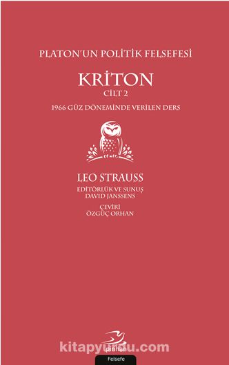 Platon’un Politik Felsefesi (Cilt 2) & Kriton