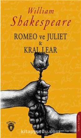 Romeo ve Juliet & Kral Lear