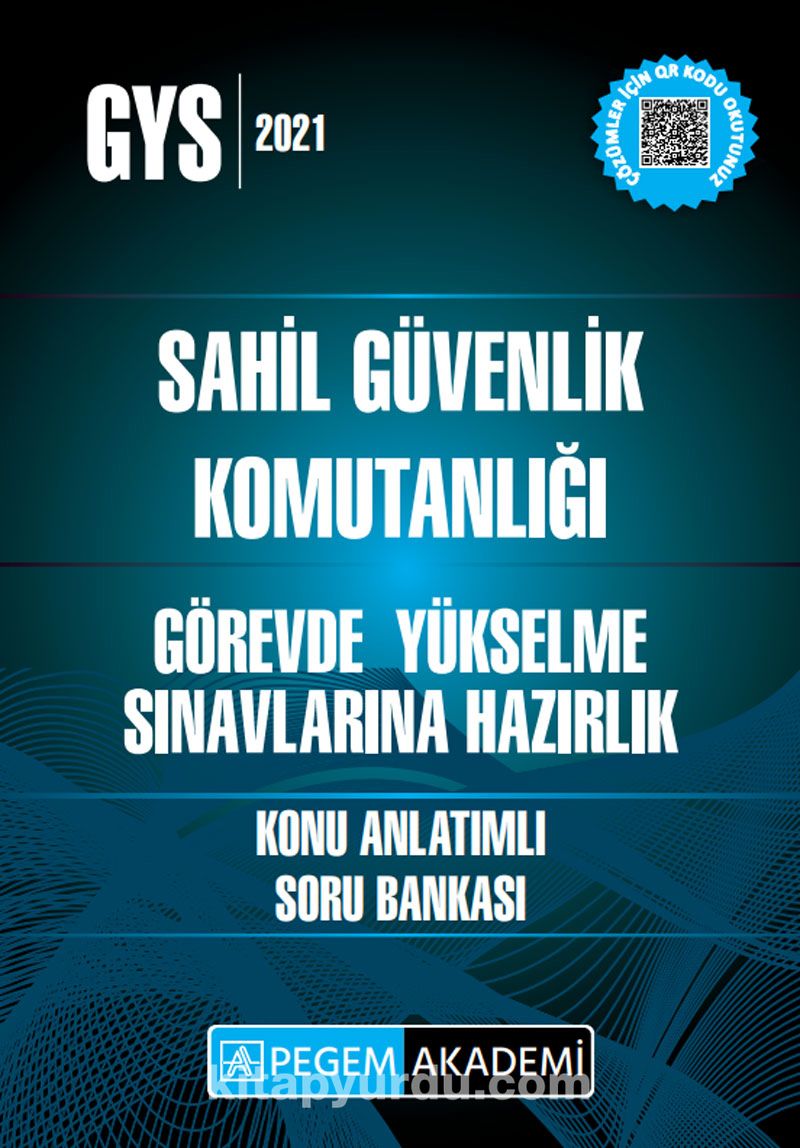 Sahil Güvenlik Komutanlığı  Görevde Yükselme Sınavlarına Hazırlık Konu Anlatımlı Soru Bankası