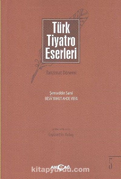 Türk Tiyatro Eserleri 5 / Tanzimat Dönemi