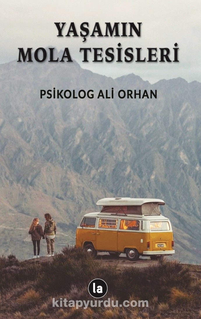 Yaşamın Mola Tesisleri