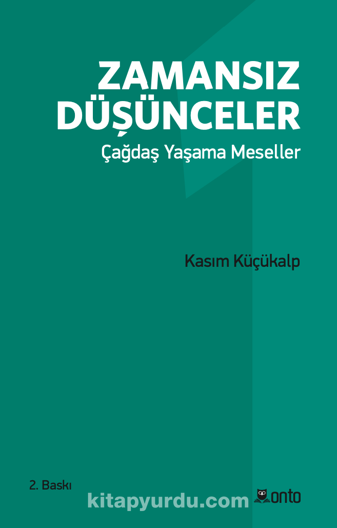 Zamansız Düşünceler 1 & Çağdaş Yaşama Meseller