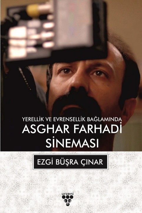 Asghar Farhadi Sineması & Yerellik ve Evrensellik