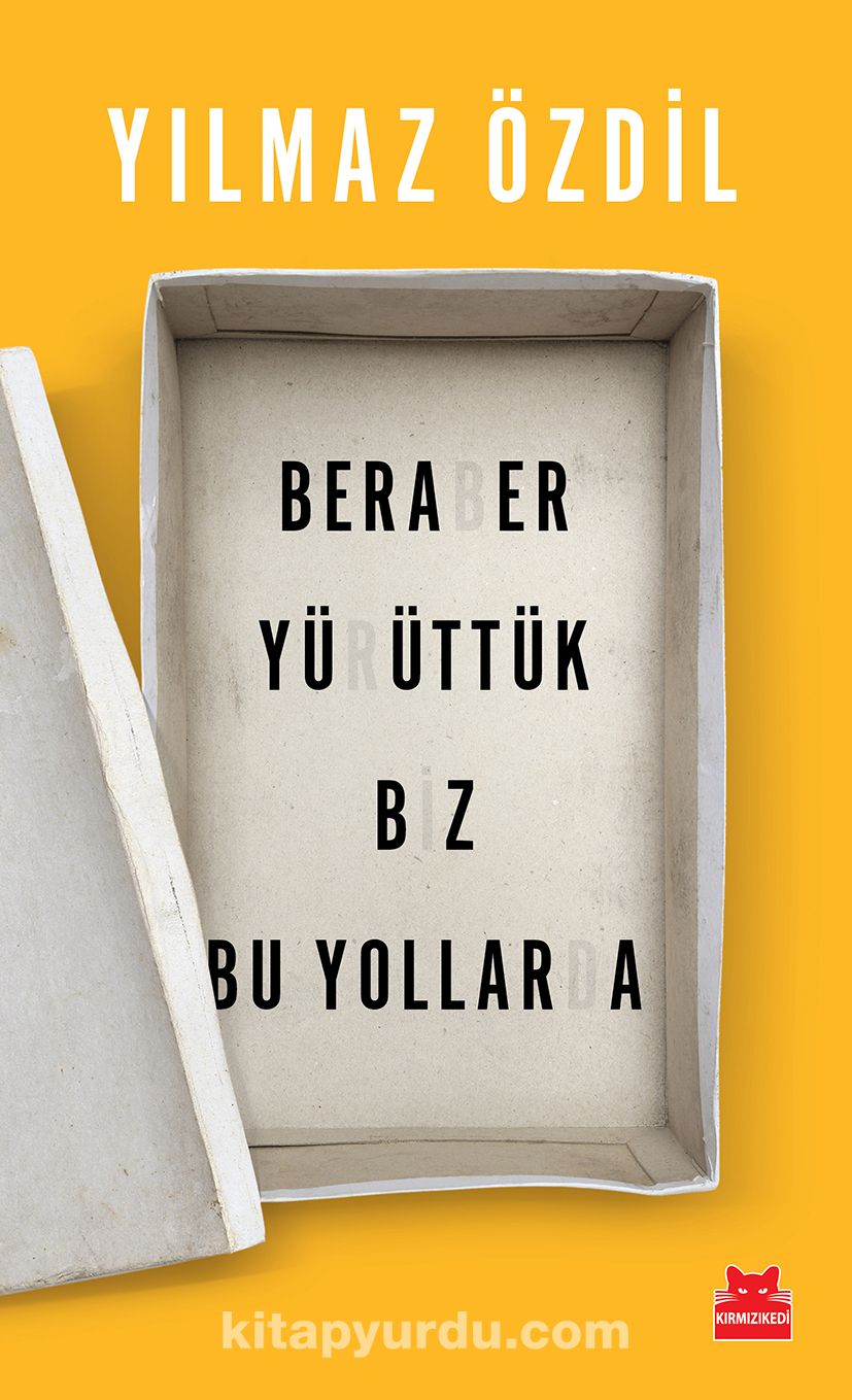 Beraber Yürüttük Biz Bu Yollarda